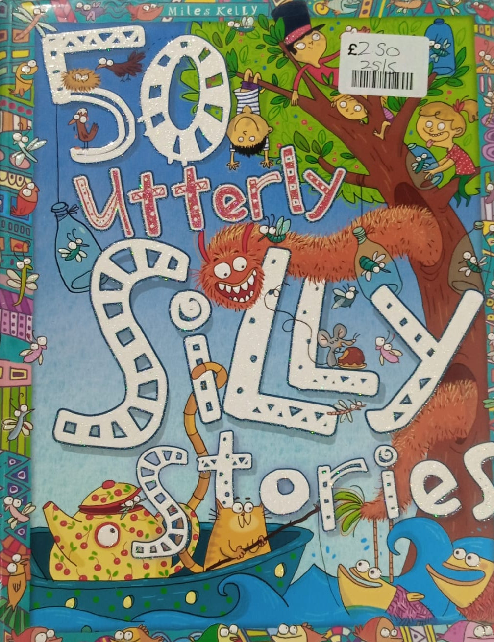 A preloved children's book titled '50 Utterly Silly Stories' with a colorful cover featuring illustrations and playful design.