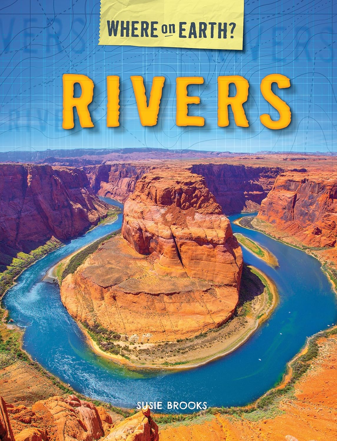 Where On Earth Rivers