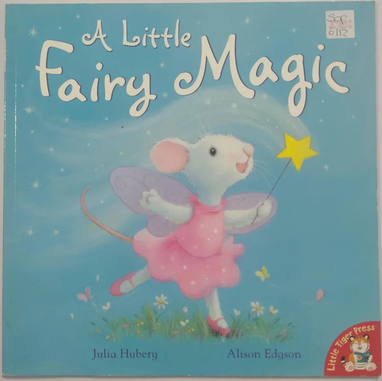 A Little Fairy Magic - Kids Fairy Tales