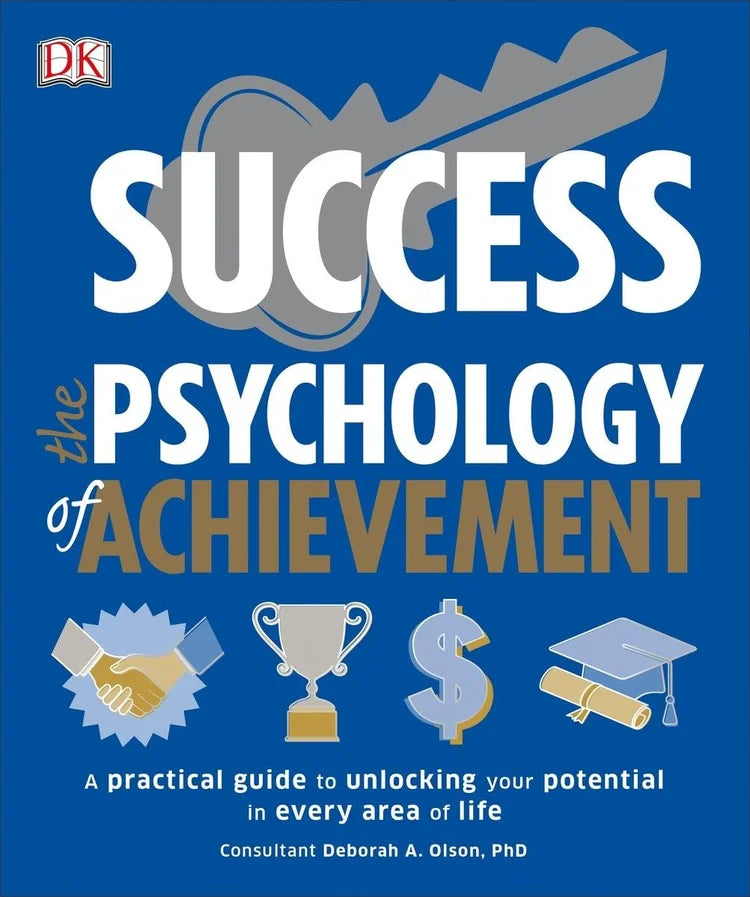 The Psychology of Achievement