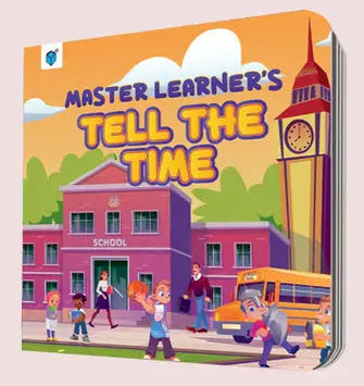 Children's book titled 'Master Learner's Tell the Time' with a colorful cover featuring a school and clock tower.