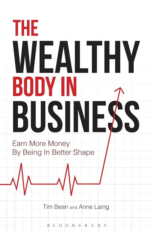 Book cover of 'The Wealthy Body in Business' with a graph and heartbeat line on a white background.