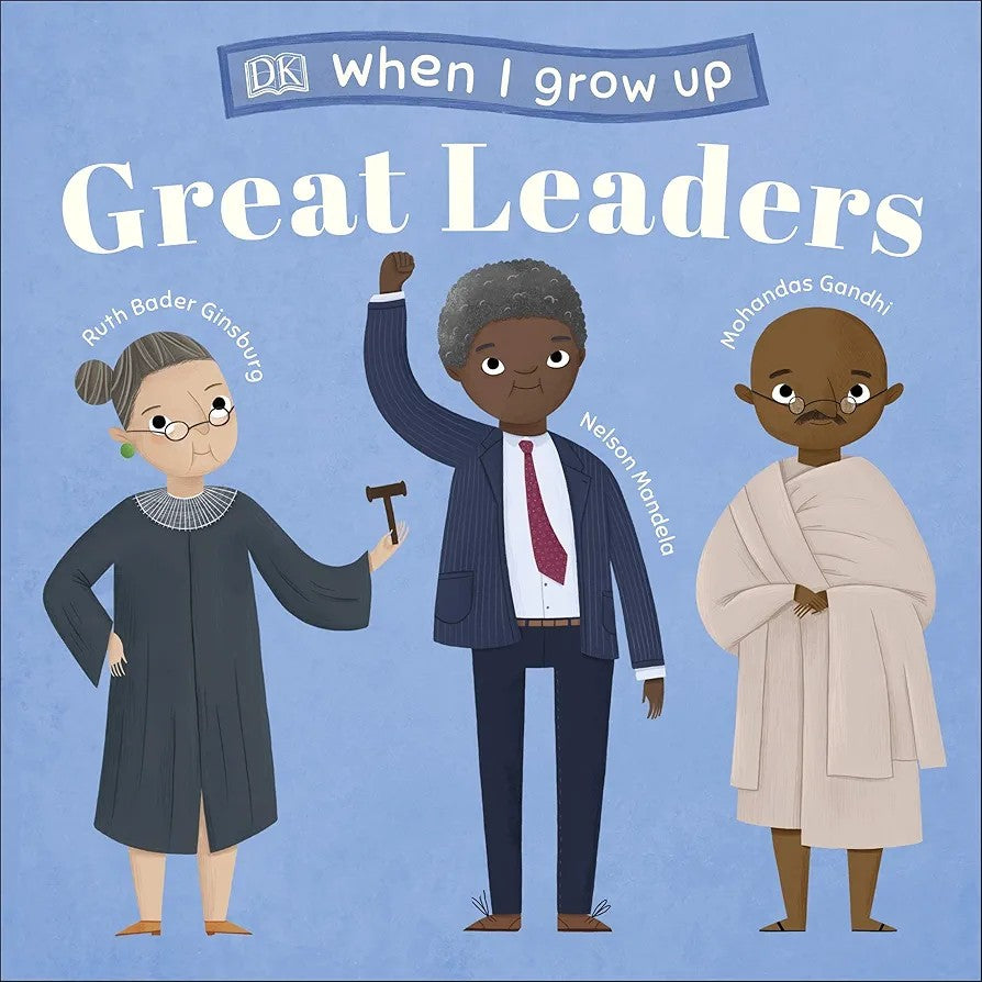 When I grow up Great Leaders (Board Book)
