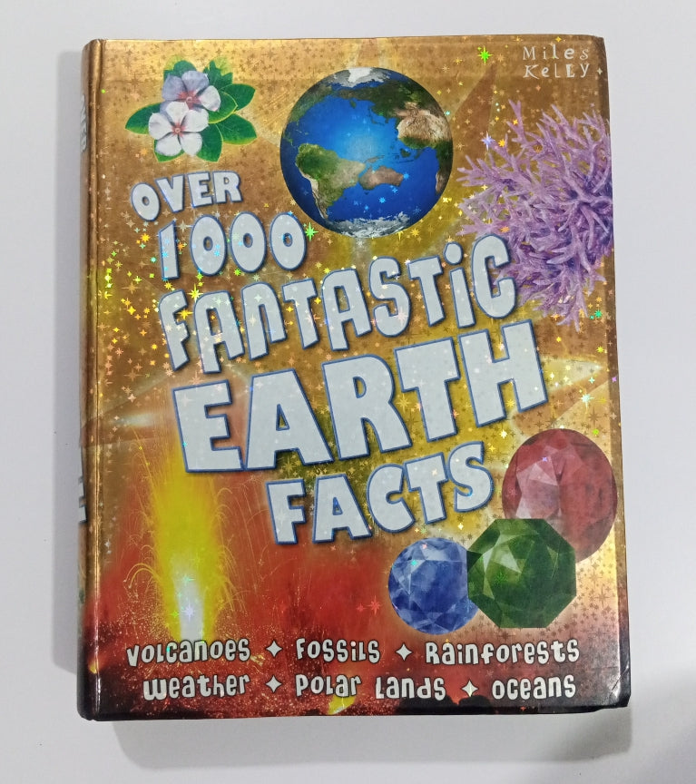 Miles Kelly Over 1000 Fantastic Earth Facts (Preloved)