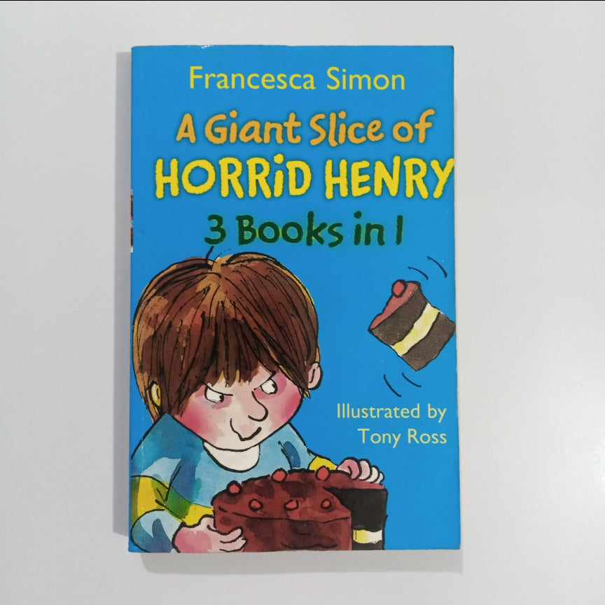 A Giant Slice of Horried Henry 3 Books in 1 (Preloved)