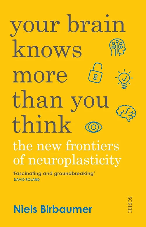 Book cover of 'Your Brain Knows More Than You Think' with yellow background and text.