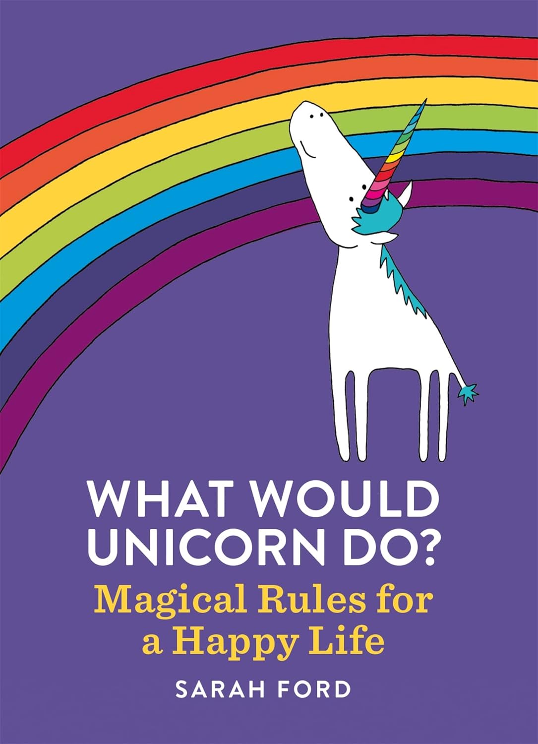 What Would Unicorn Do? (Papercover)
