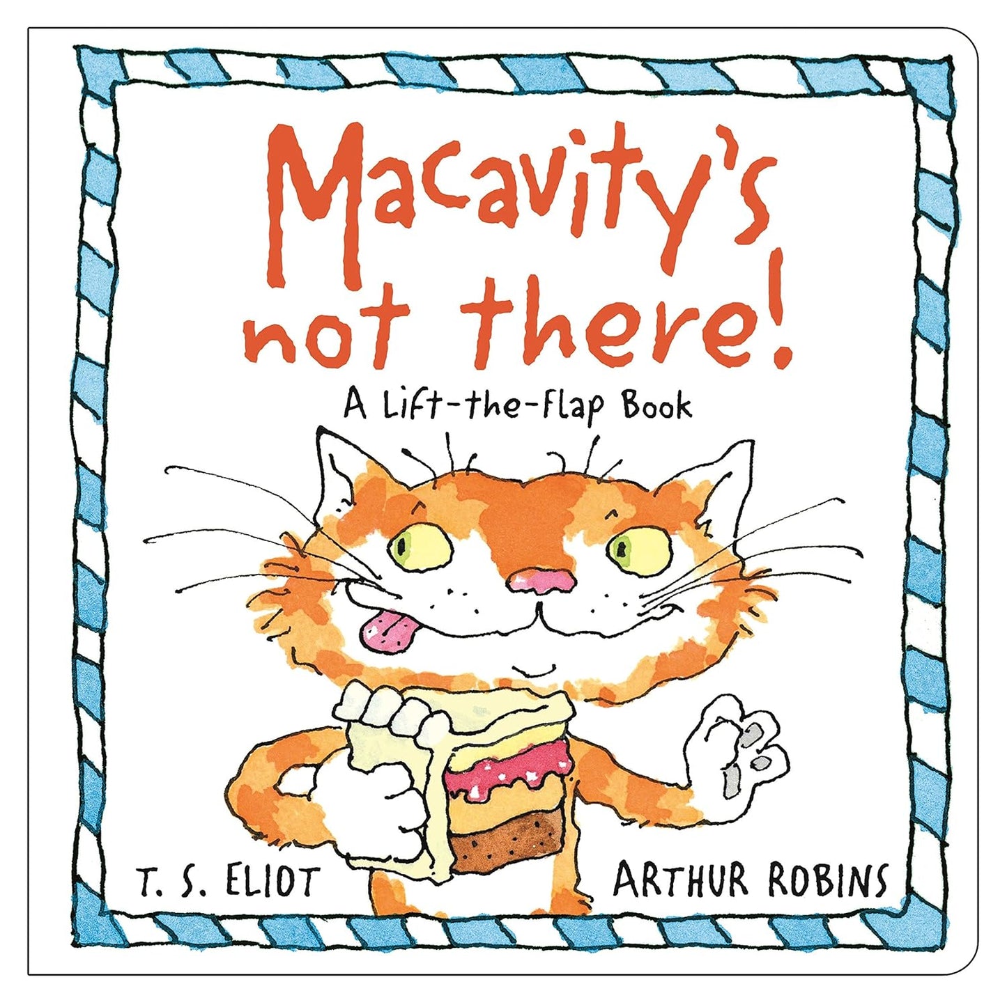 Macavity's not there! (Board Book)