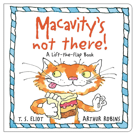 Macavity's not there! (Board Book)