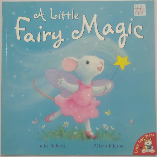 A Little Fairy Magic - Kids Fairy Tales