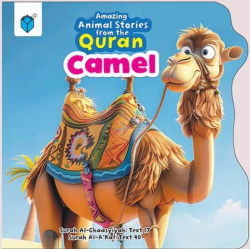 Book cover of 'Camel' from 'Amazing Animal Stories from the Quran' with a cartoon camel on a blue background.