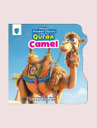Book cover of 'Camel' from 'Amazing Animal Stories from the Quran' with a camel illustration on a blue sky background.