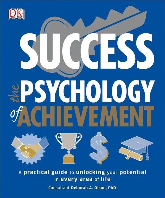 The Psychology of Achievement