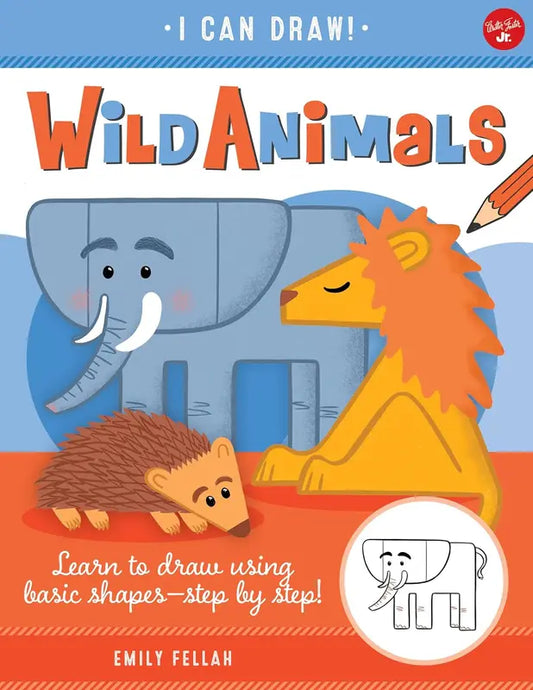 I-Can-Draw-Wild-Animals-by-Emily-Fellah-Step-by-Step-Drawing-Guide