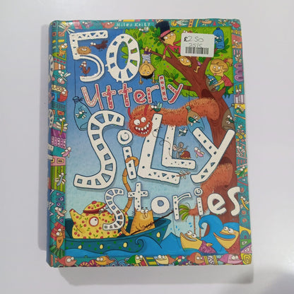 50 Utterly Silly Stories (Preloved)