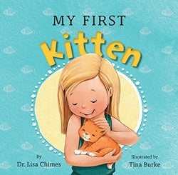 Book cover of 'My First Kitten' with a illustration of a child holding a kitten against a blue background.