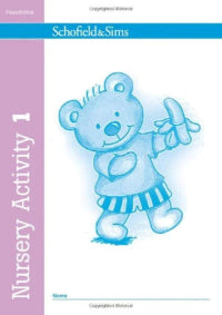 Book cover of 'Nursery Activity 1' by Schofield & Sims with a blue bear illustration on a pink background.