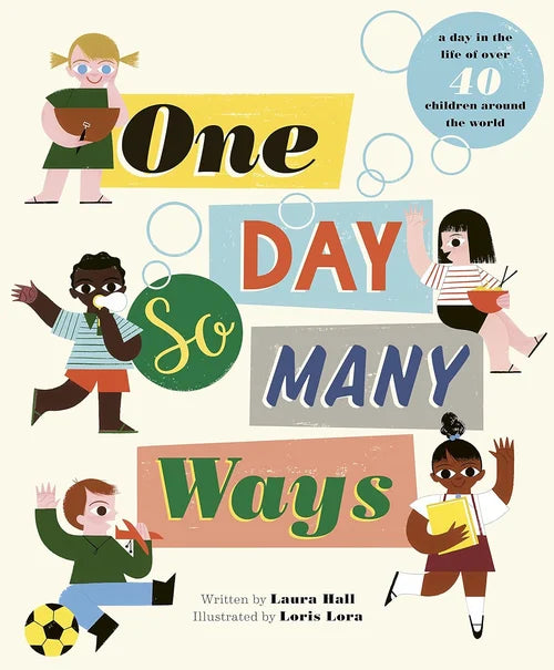 Book cover of 'One Day So Many Ways' with illustrations of children and colorful text.