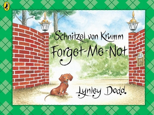 Book cover of 'Forget Me Not' by Lynley Dodd featuring a dog and brick wall illustration.