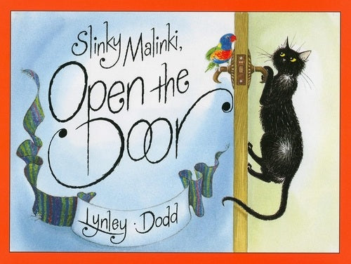 Book cover of 'Slinky Malinki, Open the Door' by Lynley Dodd with a black cat and colorful parrot on a door.