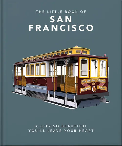 Book cover of 'The Little Book of San Francisco' with a trolley car illustration on a blue background.