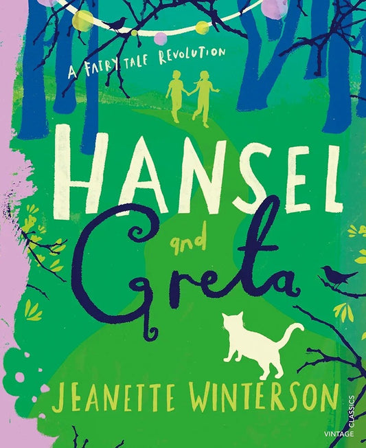 A Fairy Tale Revolution : Hansel and Greta (Hardcover)