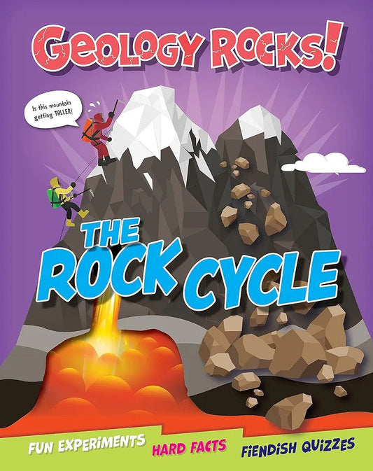 Geology Rocks!: The Rock Cycle (Paper Cover)
