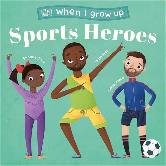 When I grow up Sports Heroes (Board Book)