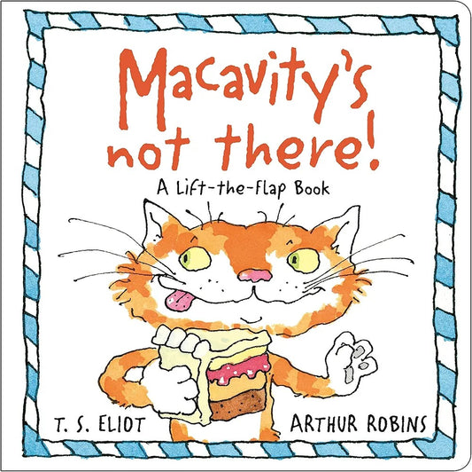 Macavity's not there! (A Lift-the-Flap Board Book)