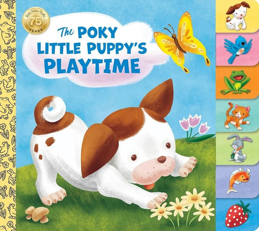 The POKY LITTLE PUPPY'S PLAYTIME (Board Book)