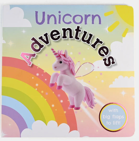 Unicorn Adventures With big flaps to lift! (Board Book)