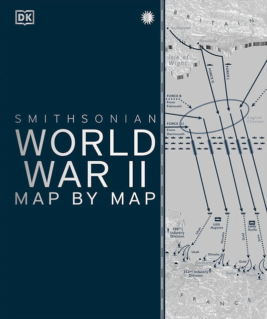 Smithsonian World War II Map By Map (Paper Cover)