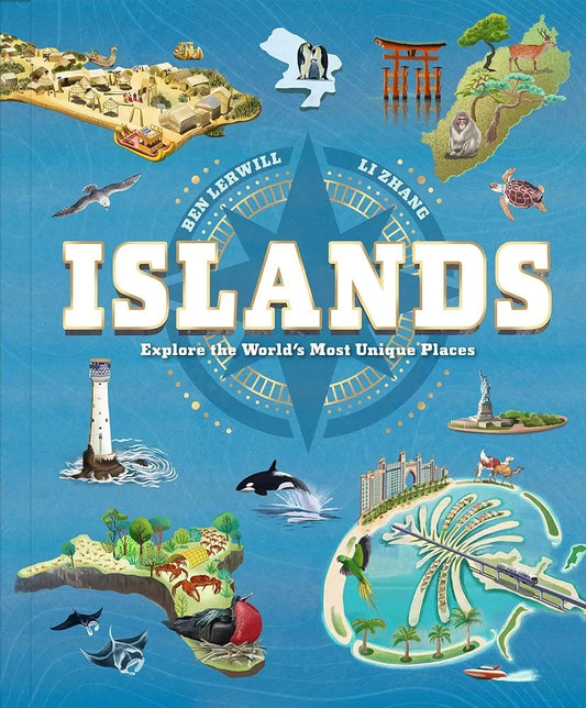 Islands Explore the World's Most Unique Places (Hard Cover)