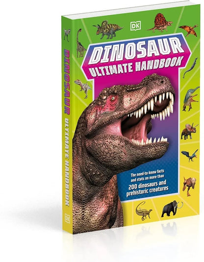 Dinosaur Ultimate Handbook: The Need-to-Know Facts and Stats on More Than 200 Dinosaurs and Prehistoric Creatures (Papercover)