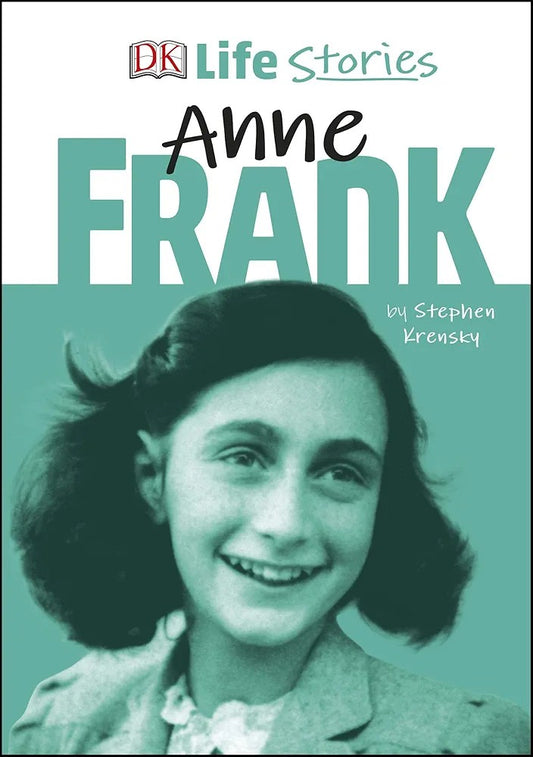 Anne Frank: DK Life Stories