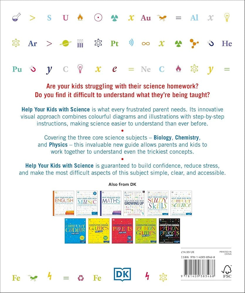DK - Help Your Kids with Science: A Unique Step-by-Step Visual Guide, Revision and Reference