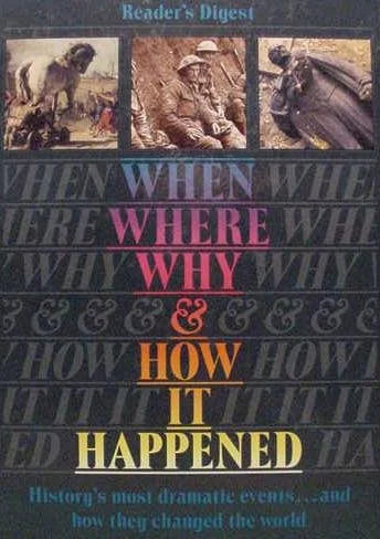 When, Where, Why & How It Happened - Reader's Digest – BOOKS ALERT