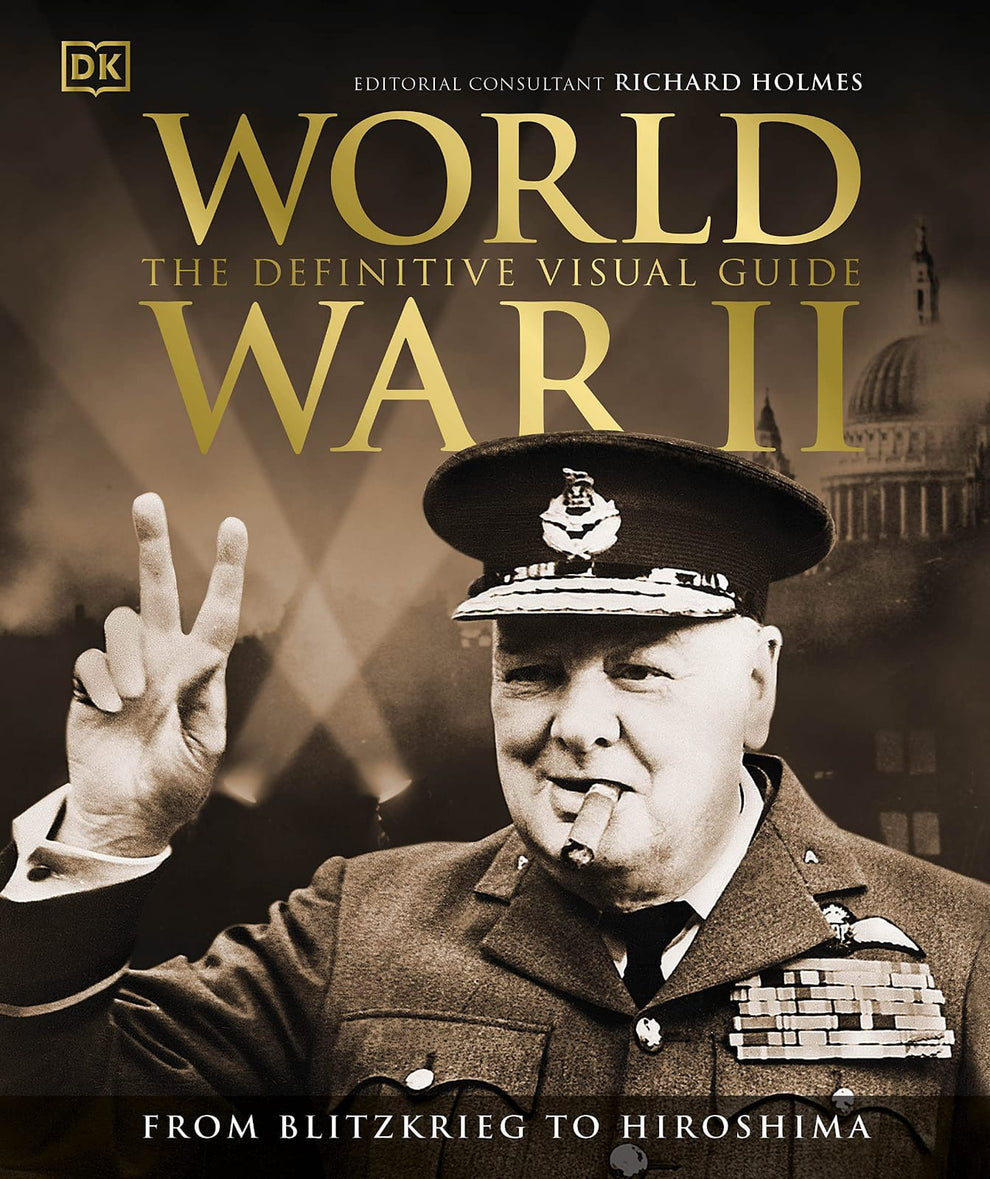 DK The Definitive Visual Guide WORLD WAR II – BOOKS ALERT